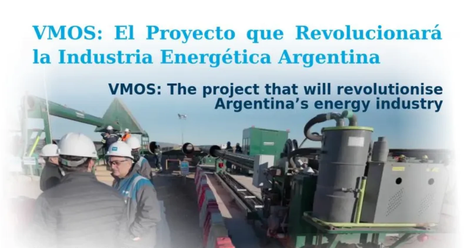 VMOS: El Proyecto que Revolucionará la Industria Energética Argentina