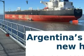 Argentina's oil new hub